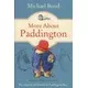 More About Paddington