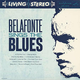 Harry Belafonte Belafonte Sings The Blues (Vinyl LP)