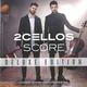 2Cellos Score (Deluxe Edition) (CD)