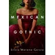 Mexican Gothic (Kniha)