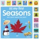 My First Seasons: Lets Learn About the Year!