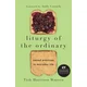 Liturgy of the Ordinary