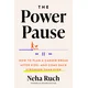 The Power Pause