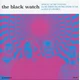 The Black Watch - Crying All The Time! (LP)
