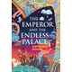 The Emperor and the Endless Palace