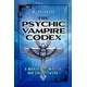 The Psychic Vampire Codex