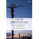 Found Christianities
