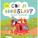 Gde je Dinoslav? – Učimo boje (povuci i pronađi) - lat