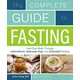 Complete Guide To Fasting
