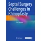 Septal Surgery Challenges in Rhinoplasty