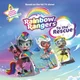 Rainbow Rangers: To the Rescue