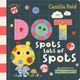 Dot Spots Lots of Spots
