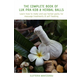 WEBHIDDENBRAND The Complete Book of Luk Pra Kob & Herbal Balls: Learn how to make and use herbal packs for massage treatments & self-healing