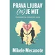 Prava ljubav (ni) je mit