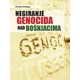 Negiranje genocida nad Bošnjacima