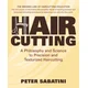 Haircutting A Philosophy and Science to Precision and Texturized Haircutting: This book is the missing link of haircutting education that shows how an