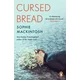 Cursed Bread