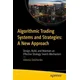 Algorithmic Trading Systems & Strategies:  A New Approach