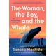 The Woman, the Boy, and the Whale