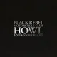 Black Rebel Motorcycle Club - Howl (Indie Exclusive) (Anniversary Edition) (White Coloured) (3 LP)