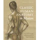 Classic Human Anatomy in Motion