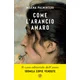 Come l'arancio amaro