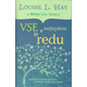 Vse je v najlepšem redu, Louise L. Hay (mehka, 2013)