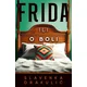 Frida ili o boli