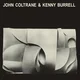 John Coltrane & Kenny Burrell - John Coltrane & Kenny Burrell (Limited Edition) (Yellow Coloured) (LP)