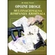 Opojne droge - MULTINACIONALNA KOMPANIJA KRIMINALA