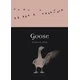 Goose