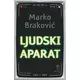 LJUDSKI APARAT - Marko Braković ( 9737 )