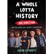 A Whole Lotta History