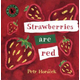 Strawberries Are Red
