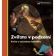 OTROŠKA KNJIGA S ČAROBNO LUČKO Živali pod zemljo