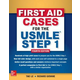 First Aid Cases for the USMLE Step 1, Fourth Edition
