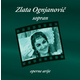 ZLATA OGNJANOVIČ-OPERNE ARIJE