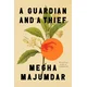 A Guardian and a Thief