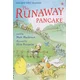 Runaway Pancake