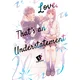 Love, That's an Understatement 1