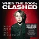Various Artists - When The Two Thousands Clash - Electronica In The New Millennium (2 LP)