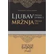 Ljubav prema dobru i mržnja prema zlu