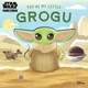 Star Wars: Youre My Little Grogu