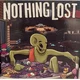 Nothing Lost - Nothing Lost (LP)