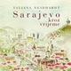 Sarajevo kroz vrijeme