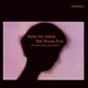 Bill Evans - Waltz For Debby (Remastered) (Limited Edition) (Purple Coloured) (180g) (LP)
