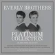 Everly Brothers - The Platinum Collection (Limited Edition) (Silky Silver Coloured) (3 LP)