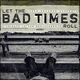Various Artists - Let the Bad Times Roll (Limited Edition) (LP)