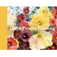 Learn Flower Painting Quickly