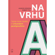 Na vrhu, tajne nove nauke o vrhunskim postignućima